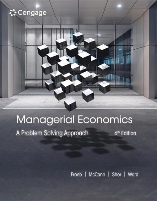 Managerial Economics A Problem Solving Approach [Hardcover]