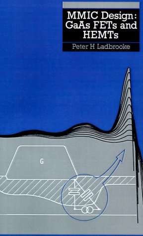 Mmic Design Gaas Fets And Hemts (artech House Microwave Library) [Hardcover]