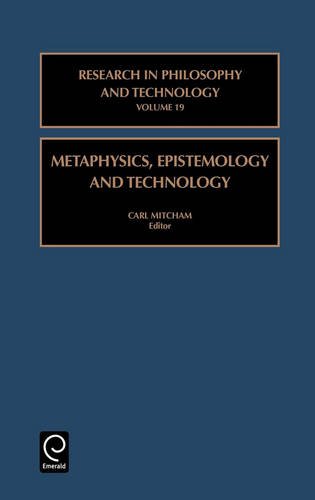Metaphysics, Epistemology, and Technology [Hardcover]
