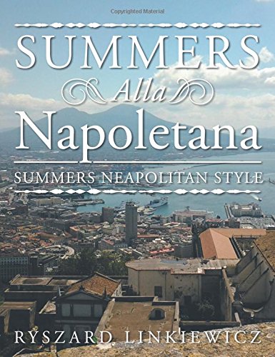 Summers Alla Napoletana  Summers Neapolitan Style [Paperback]