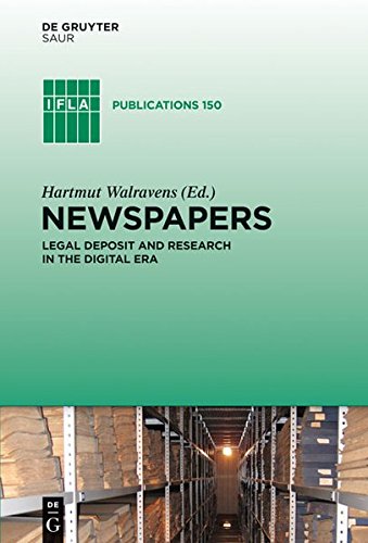 Newspapers Legal Deposit And Research In The Digital Era (ifla Publications) [Hardcover]