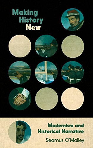 Making History New Modernism and Historical Narrative [Hardcover]