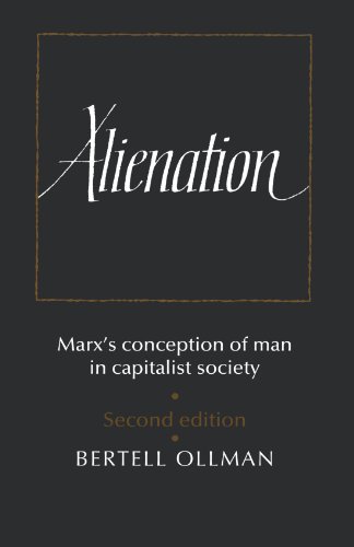 Alienation Marx's Conception of Man in a Capitalist Society [Paperback]