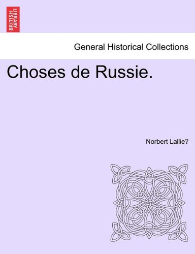 Choses de Russie [Paperback]