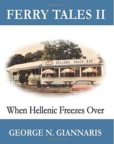 Ferry Tales 2 When Hellenic Freezes Over (color Edition) [Paperback]