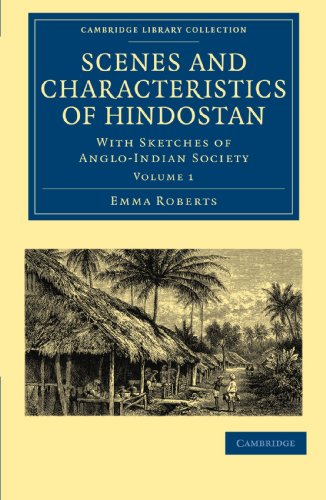 Scenes and Characteristics of Hindostan With Sketches of Anglo-Indian Society [Paperback]
