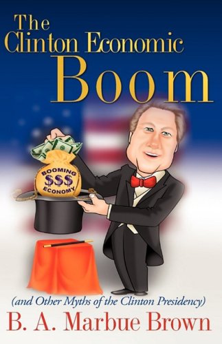 Clinton Economic Boom [Hardcover]