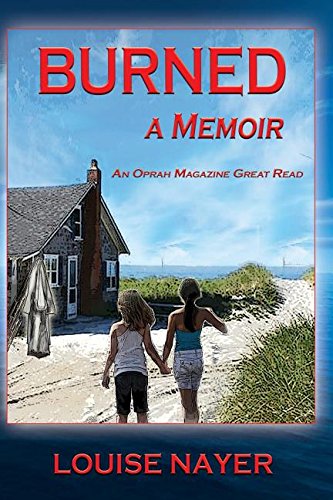 Burned A Memoir [Paperback]