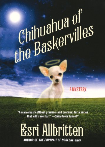 Chihuahua of the Baskervilles [Paperback]