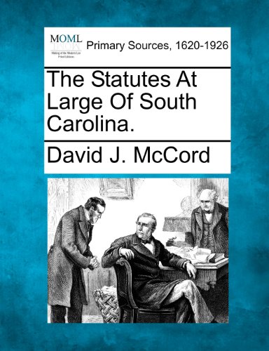 The Statutes At Large Of South Carolina. [Paperback]