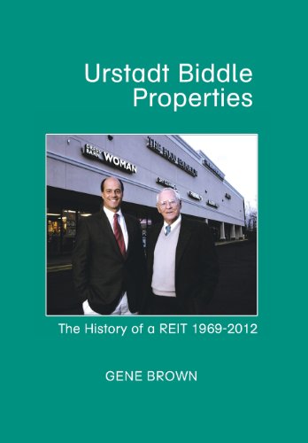 Urstadt Biddle Properties  The History of a REIT 1969-2007 [Hardcover]