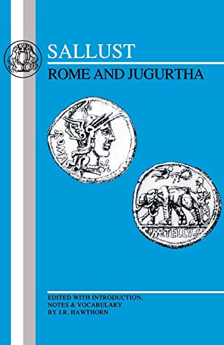 Sallust Rome and Jugurtha [Paperback]
