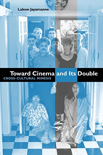 Toward Cinema and Its Double Cross-Cultural Mimesis [Paperback]