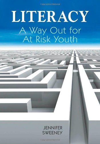Literacy A Way Out For At-Risk Youth [Paperback]