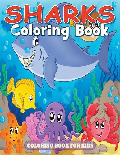 Sharks Coloring Book Coloring Book For Kids [Paperback]