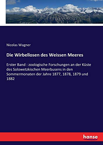 Die Wirbellosen des Weissen Meeres [Paperback]