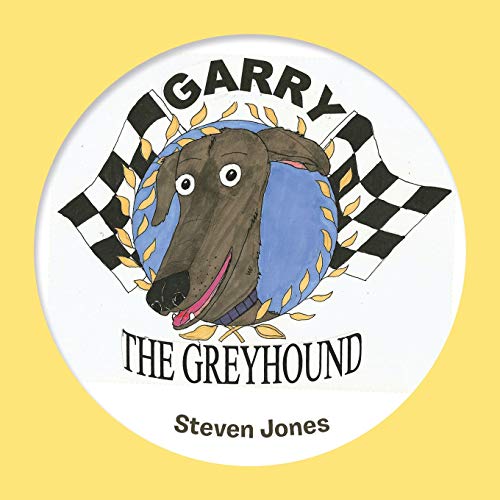 Garry the Greyhound [Paperback]