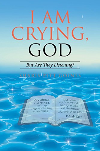 I Am Crying, God [Paperback]