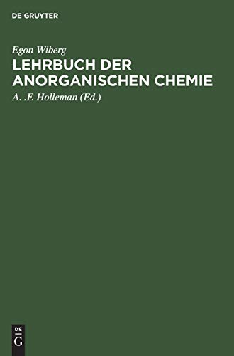 Lehrbuch der Anorganischen Chemie  Mit Einem Anhang Chemiegeschichte [Hardcover]