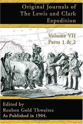 Original Journals of the Lewis and Clark Expedition [Paperback]