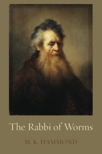 Rabbi of Worms [Paperback]