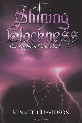 Shining Blackness  The Nephilim Chronicles [Paperback]