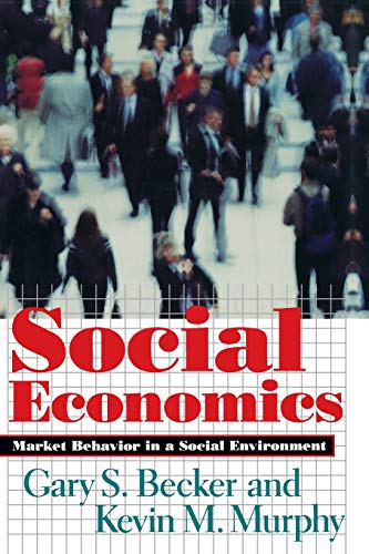 Social Economics Market Behavior in a Social Environment [Paperback]
