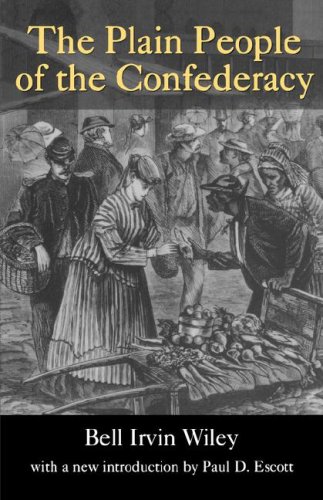 The Plain People Of The Confederacy (southern Classics) [Paperback]