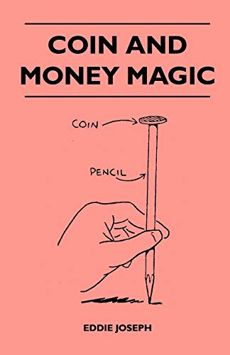 Coin and Money Magic [Paperback]