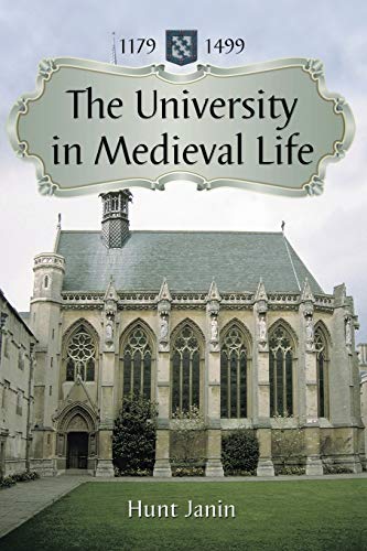 University in Medieval Life, 1179-1499 [Paperback]