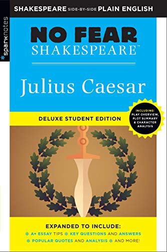 Julius Caesar No Fear Shakespeare Deluxe Student Edition [Paperback]