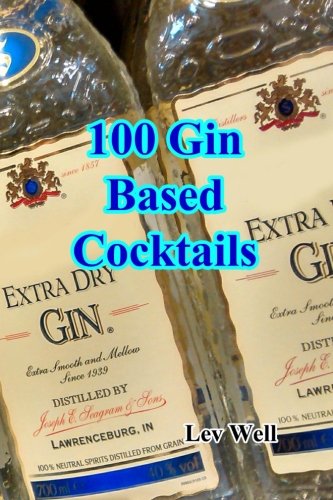 100 Gin Based Cocktails [Paperback]