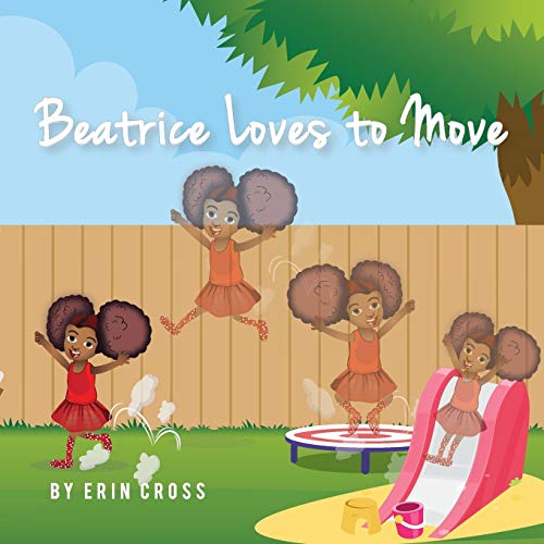 Beatrice Loves to Move [Paperback]