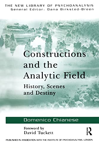 Constructions and the Analytic Field History, Scenes and Destiny [Paperback]