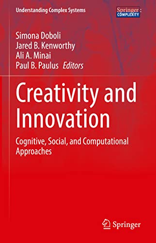 Creativity and Innovation Cognitive, Social, and Computational Approaches [Hardcover]