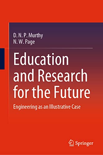 Education and Research for the Future Engineering as an Illustrative Case [Hardcover]
