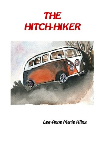 The Hitch-Hiker A Prequel To Mission Of The Unwilling [Paperback]