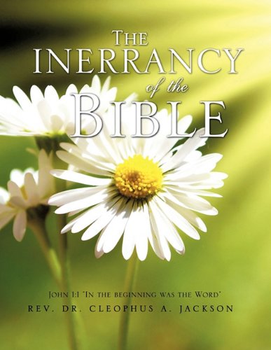 The Inerrancy Of The Bible [Paperback]