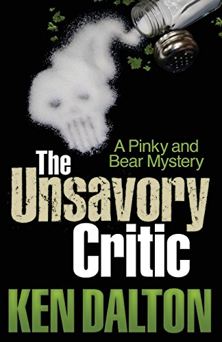 The Unsavory Critic (a Pinky And Bear Mystery) (volume 6) [Paperback]