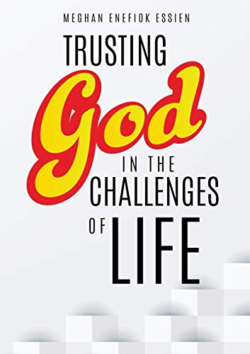 Trusting God in the Challenges of Life [Paperback]