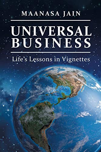 Universal Business  Life's Lessons in Vignettes [Paperback]
