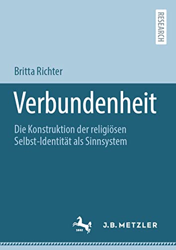 Verbundenheit Die Konstruktion der religisen Selbst-Identitt als Sinnsystem [Paperback]