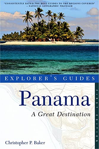 Explorer's Guide Panama A Great Destination [Paperback]