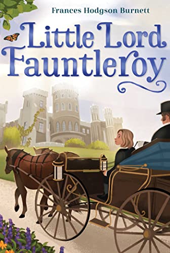 Little Lord Fauntleroy [Hardcover]