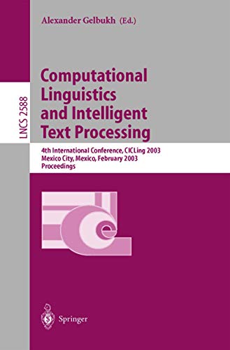 Computational Linguistics and Intelligent Text Processing 4th International Con [Paperback]