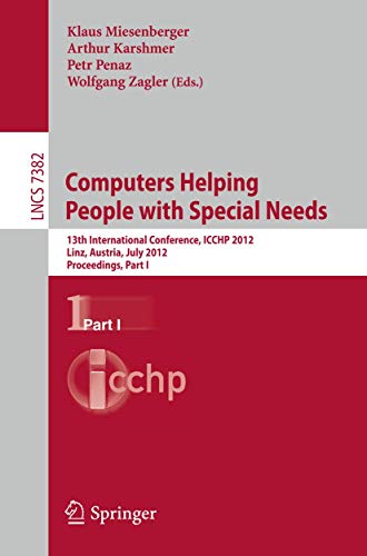 Computers Helping People with Special Needs 13th International Conference, ICCH [Paperback]