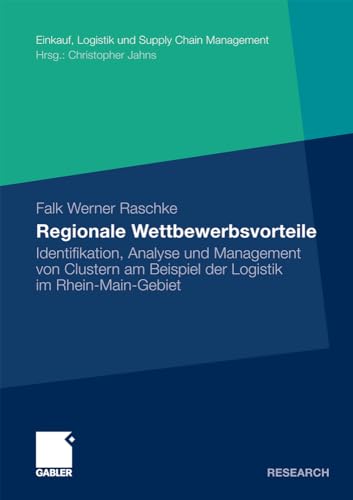 Regionale Wettbewerbsvorteile Identifikation, Analyse und Management von Cluste [Paperback]