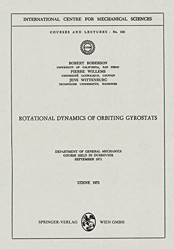 Rotational Dynamics of Orbiting Gyrostats Department of General Mechanics, Cour [Paperback]