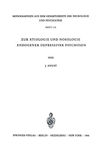 Zur tiologie und Nosologie endogener depressiver psychosen Eine genetische, so [Paperback]