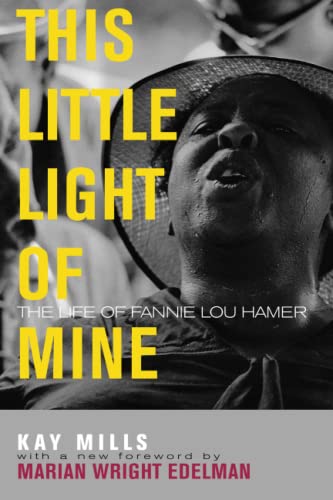 This Little Light Of Mine The Life Of Fannie Lou Hamer (civil Rights And The St [Paperback]